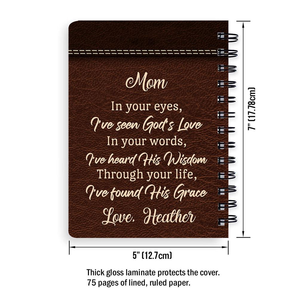 Personalized Spiral Journal In Your Eyes I‘ve Seen God’s Love, Christian Art Gifts Journal