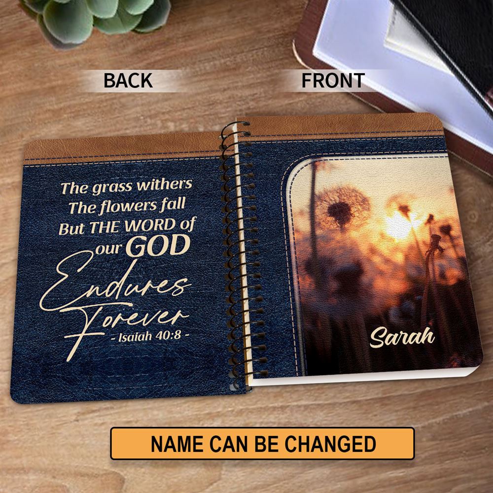 Personalized Spiral Journal The Word Of Our God Endures Forever, Christian Art Gifts Journal