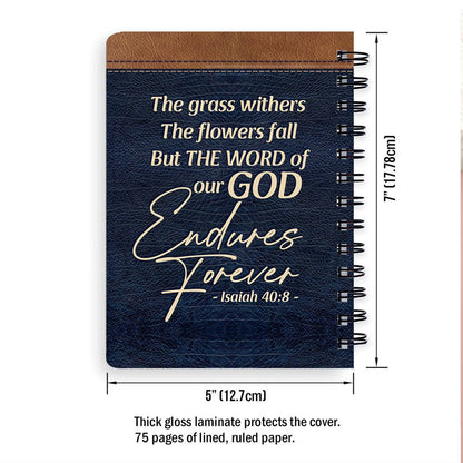 Personalized Spiral Journal The Word Of Our God Endures Forever, Christian Art Gifts Journal