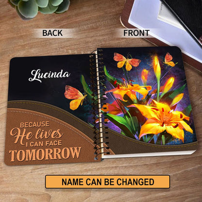 Personalized Spiral Notebook Because He Lives I Can Face Tomorrow, Christian Spiral Notebooks