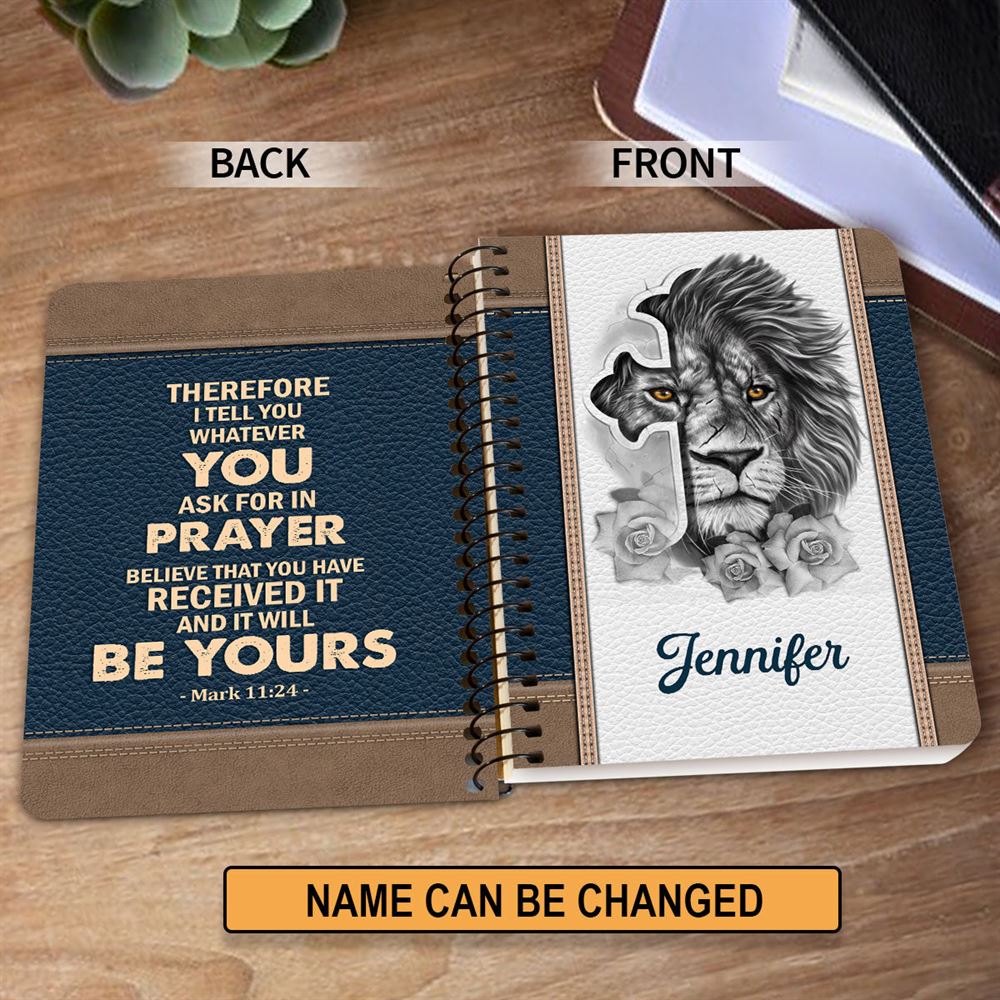 Personalized Spiral Notebook Believe That You Have Received It, Christian Spiral Notebooks