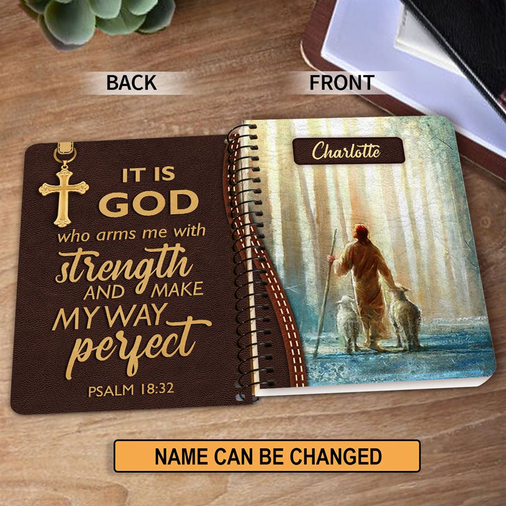 Personalized Spiral Notebook It Is God Who Arms Me With Strength, Religious Spiral Notebooks