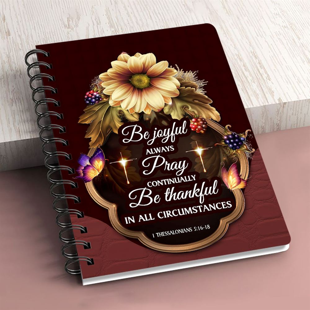 Personalized Sunflower Spiral Notebook Be Thankful In All Circumstances, Religious Spiral Notebooks