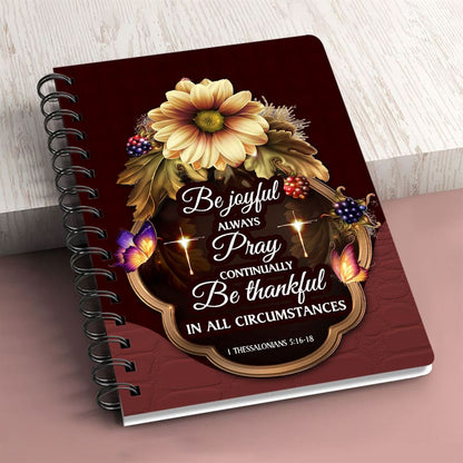 Personalized Sunflower Spiral Notebook Be Thankful In All Circumstances, Religious Spiral Notebooks