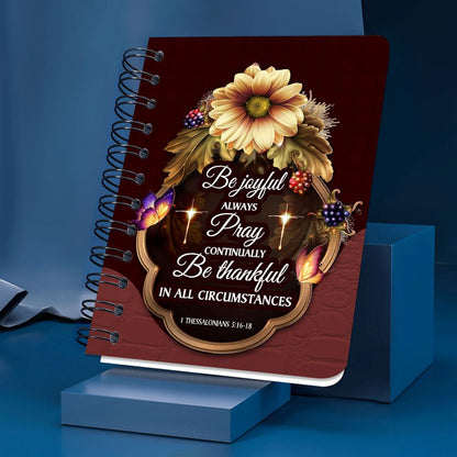Personalized Sunflower Spiral Notebook Be Thankful In All Circumstances, Religious Spiral Notebooks