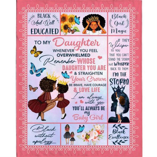Personalized To My Daughter Black Girl Straighten Crown Brave Courage Love Life Whisper Storm Gift From Mom Fleece Blanket, Mother's Day Blanket