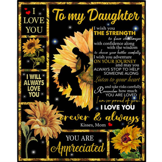 Personalized To My Daughter I Wish You Strength Appreciated Love You Forever Always Sunflower Fleece Blanket, Mother's Day Blanket