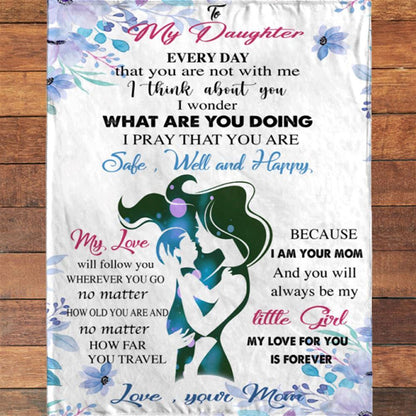 Personalized To My Daughter Mom Love You Forever Gift Ideas Blanket, Mother's Day Blanket, Gift For Her
