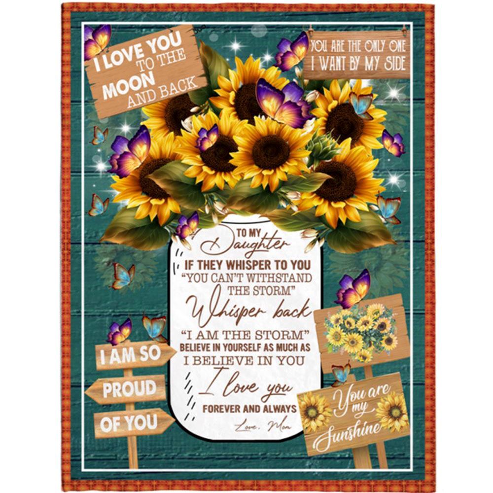 Personalized To My Daughter Mom Love You Sunflower Gift Ideas Blanket, Mother's Day Blanket, Gift For Her