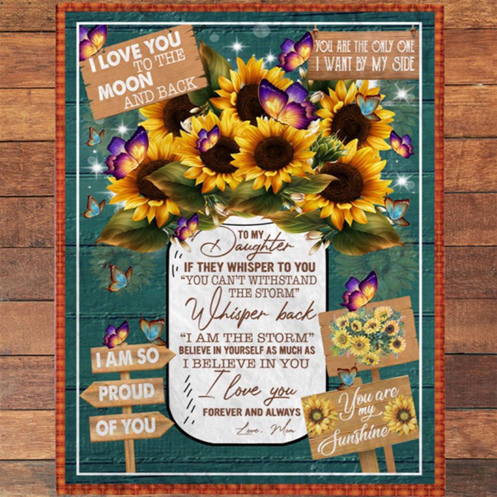 Personalized To My Daughter Mom Love You Sunflower Gift Ideas Blanket, Mother's Day Blanket, Gift For Her