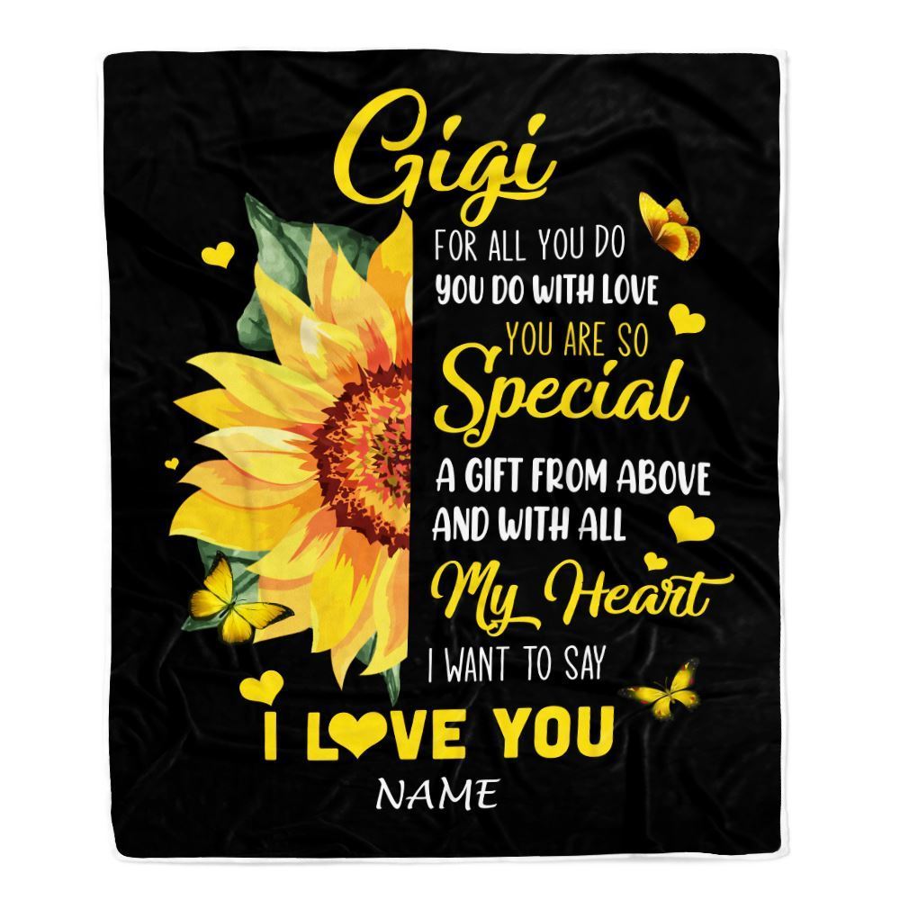 Personalized To My Gigi Blanket From Grandkids Granddaughter I Want To Say I Love You Sunfower Blanket, Mother's Day Blanket, Presents For Her