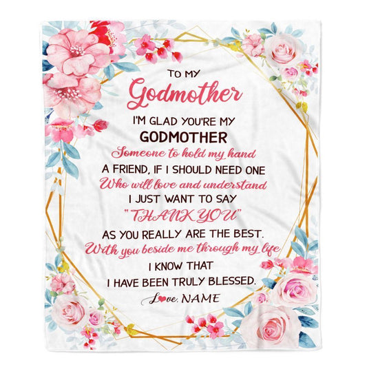 Personalized To My Godmother Blanket from Goddaughter Floral I'm Glad You're My Blanket, Mother's Day Blanket, Presents For Her