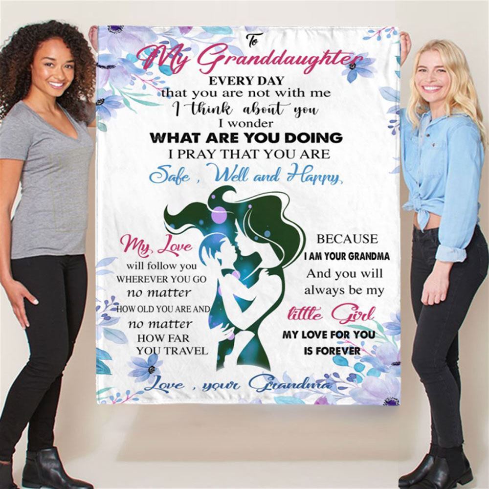 Personalized To My Granddaughter Grandma Love You Forever Gift Ideas Blanket, Mother's Day Blanket, Gift For Her