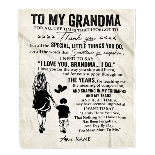 Personalized To My Grandma Blanket From Grandson For All The Times That I Forgot To Thank You Blanket, Mother's Day Blanket, Presents For Her