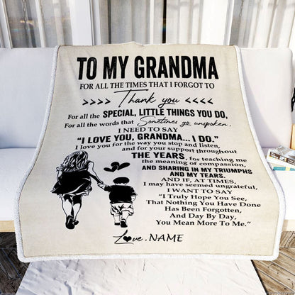 Personalized To My Grandma Blanket From Grandson For All The Times That I Forgot To Thank You Blanket, Mother's Day Blanket, Presents For Her