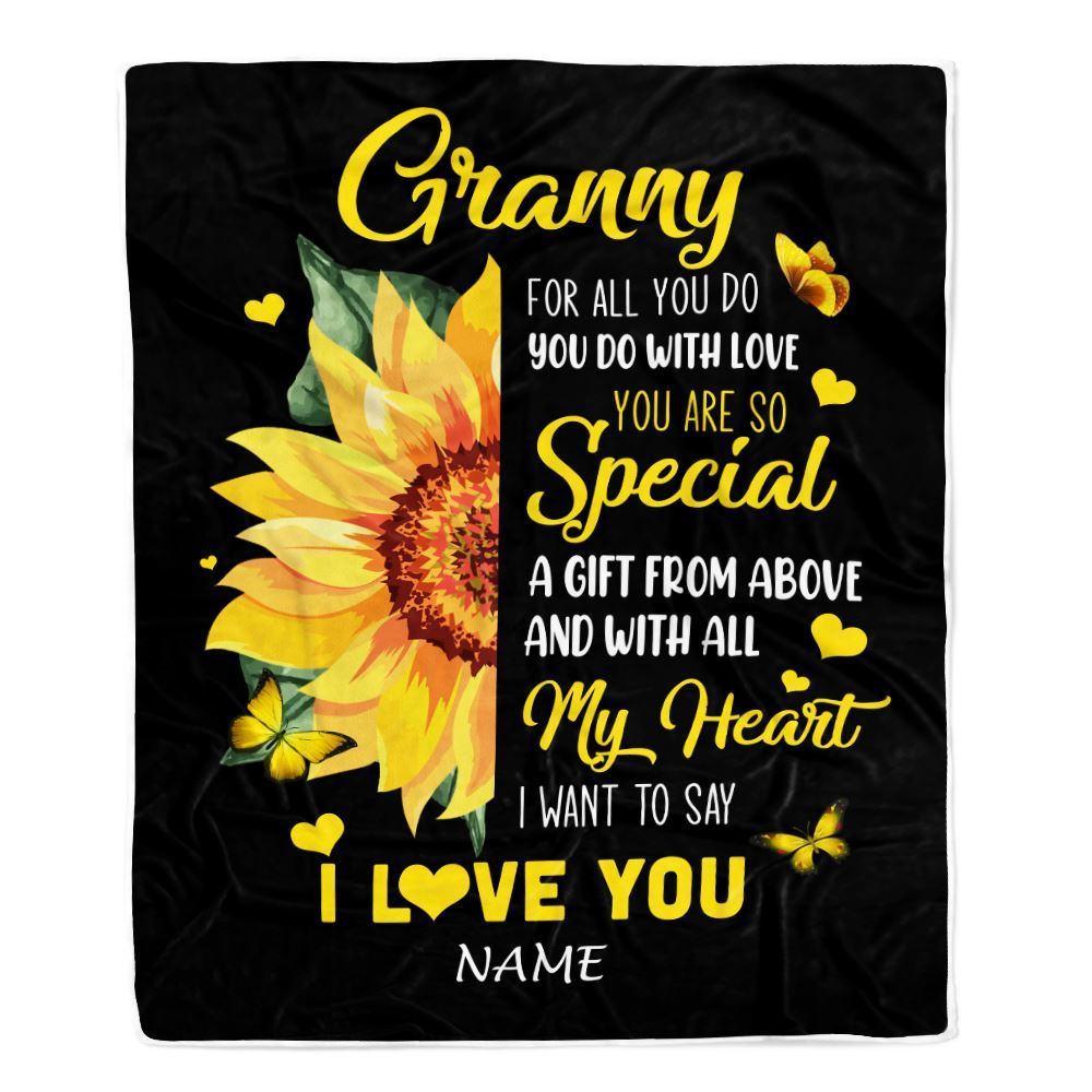 Personalized To My Granny Blanket From Grandkids Granddaughter I Want To Say I Love You Sunfower Blanket, Mother's Day Blanket, Presents For Her