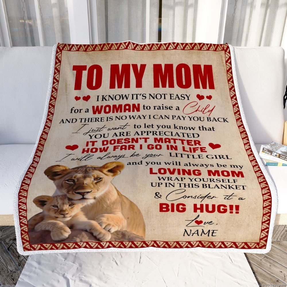 Personalized To My Mom Blanket From Daughter Lion I Know It's Not Easy For A Man To Raise A Child Blanket, Mother's Day Blanket, Presents For Her