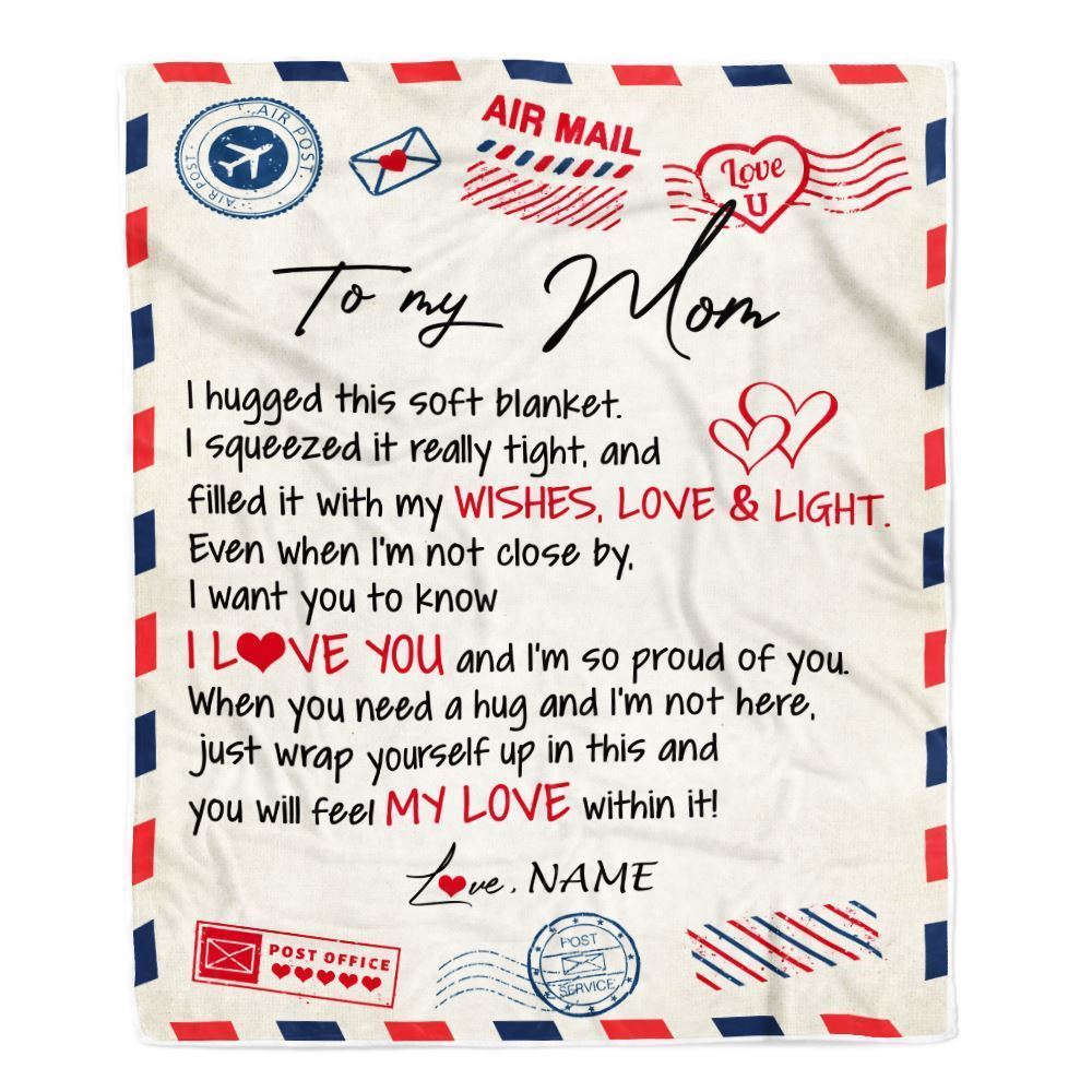 Personalized To My Mom Blanket From Daughter Son Air Mail Letter I Love You Blanket, Mother's Day Blanket, Presents For Her