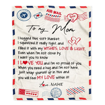 Personalized To My Mom Blanket From Daughter Son Air Mail Letter I Love You Blanket, Mother's Day Blanket, Presents For Her