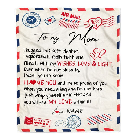 Personalized To My Mom Blanket From Daughter Son Air Mail Letter I Love You Blanket, Mother's Day Blanket, Presents For Her