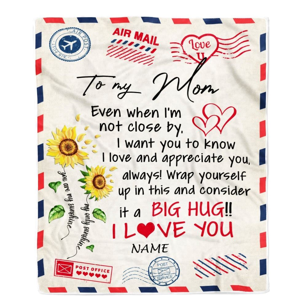 Personalized To My Mom Blanket From Daughter Son Love Big Hug Air Mail Letter Sunflower Blanket, Mother's Day Blanket, Presents For Her