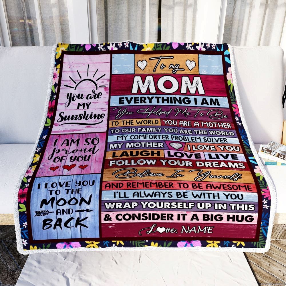 Personalized To My Mom Blanket From Daughter Son Wood Everything I Am You Helped Me To Be Blanket, Mother's Day Blanket, Presents For Her