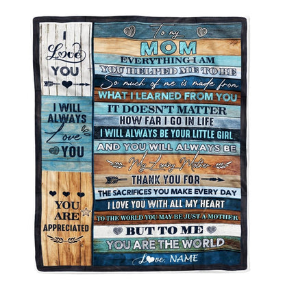Personalized To My Mom Blanket From Daughter You Are The World Blanket, Mother's Day Blanket, Presents For Her
