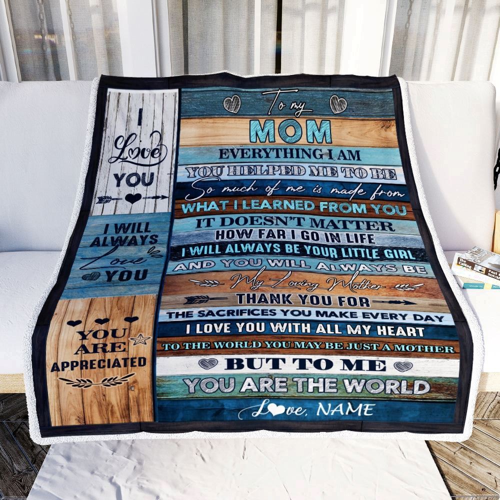 Personalized To My Mom Blanket From Daughter You Are The World Blanket, Mother's Day Blanket, Presents For Her