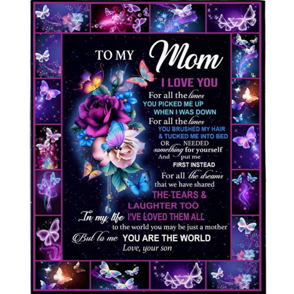 Personalized To My Mom I Love You For All The Times You Are My World Flower Butterfly Mothers Day Gift From Son Blanket, Home Decor