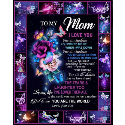 Personalized To My Mom I Love You For All The Times You Are My World Flower Butterfly Mothers Day Gift From Son Blanket, Home Decor