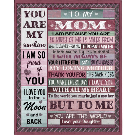 Personalized To My Mom I Love You My Sunshine World Mothers Day Gift Ideas From Daughter Blanket, Home Decor