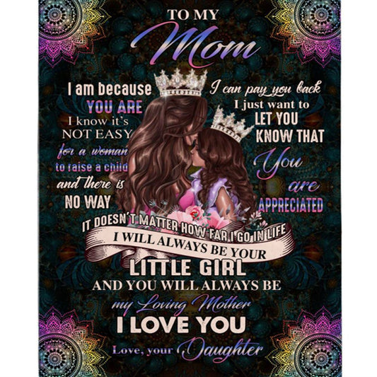 Personalized To My Mom No Way I Can Pay You Back Love Loving Mother Gift From Daughter Mandala Blanket, Home Decor