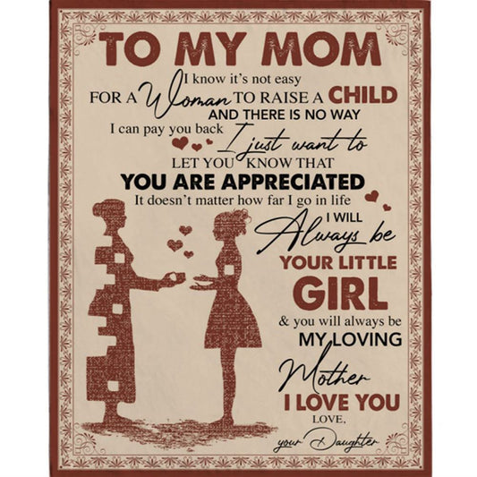 Personalized To My Mom Not Easy Raise Child I Love You Mothers Day Gift Ideas For Mom From Daughter Blanket, Home Decor