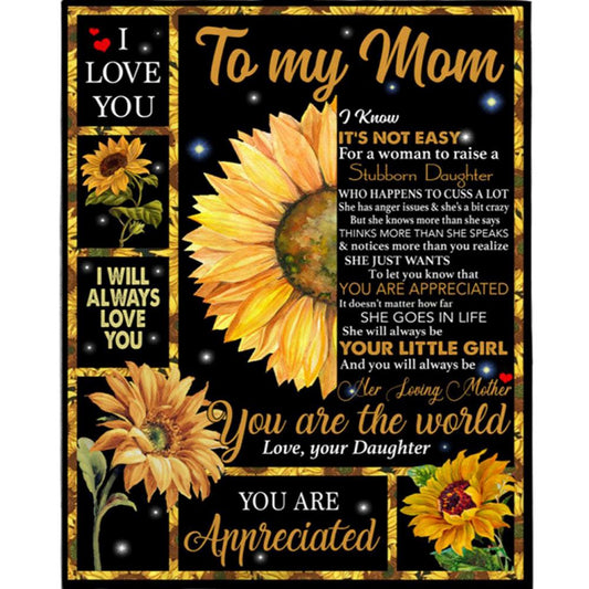Personalized To My Mom Not Easy Woman Raise Stubborn Daughter Appreciated Mothers Day Gift I Love You Mom Sunflower World Blanket, Home Decor