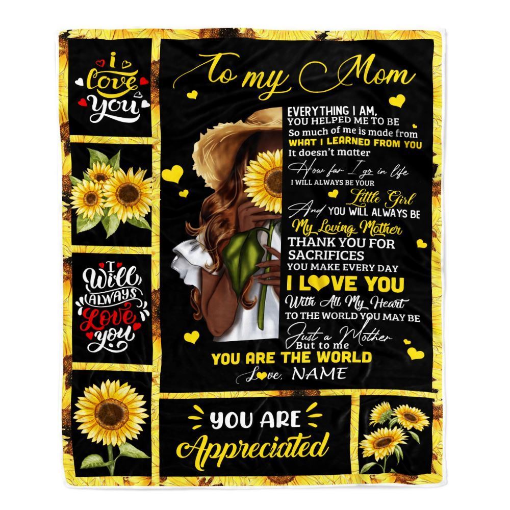 Personalized To My Mom Sunflower Blanket From Daughter Son Love Letter You Are The World Blanket, Mother's Day Blanket, Presents For Her