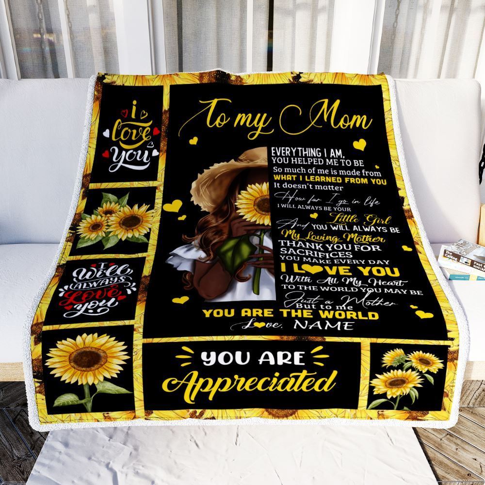 Personalized To My Mom Sunflower Blanket From Daughter Son Love Letter You Are The World Blanket, Mother's Day Blanket, Presents For Her