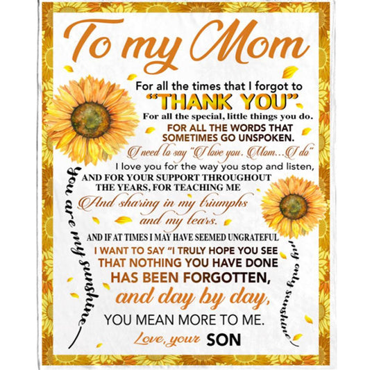 Personalized To My Mom Thank You You Are My Sunshine Sunflower I Love You Mother's Day Gift From Son Blanket, Home Decor