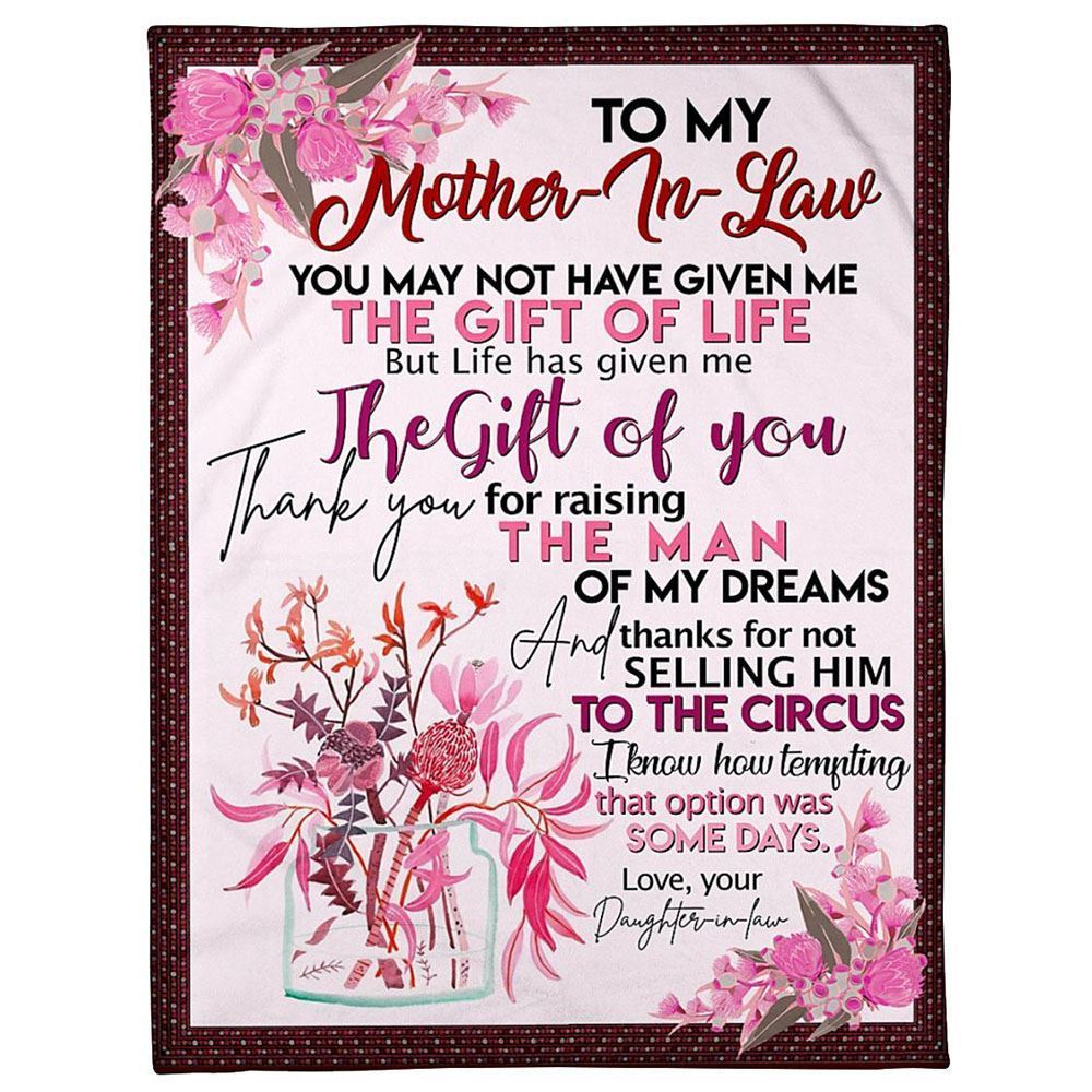 Personalized To My Mother-In-Law Blanket Pink Flower Thank You For Raising The Man Blanket, Mother's Day Blanket, Birthday Gift