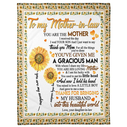 Personalized To My Mother-In-Law Blanket Sunflower You've Given Me A Gracious Man Blanket, Mother's Day Blanket, Birthday Gift