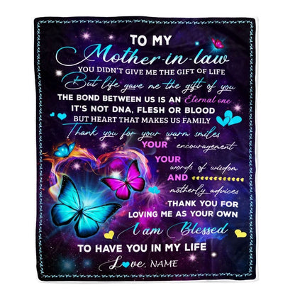 Personalized To My Mother In Law Blanket You Didn't Give Me The Gift Of Life Butterfly Blanket, Mother's Day Blanket, Presents For Her
