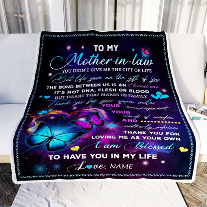 Personalized To My Mother In Law Blanket You Didn't Give Me The Gift Of Life Butterfly Blanket, Mother's Day Blanket, Presents For Her