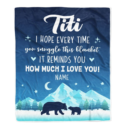 Personalized To My Titi Blanket From Niece Nephew I Hope Every Time Bear Blanket, Mother's Day Blanket, Presents For Her