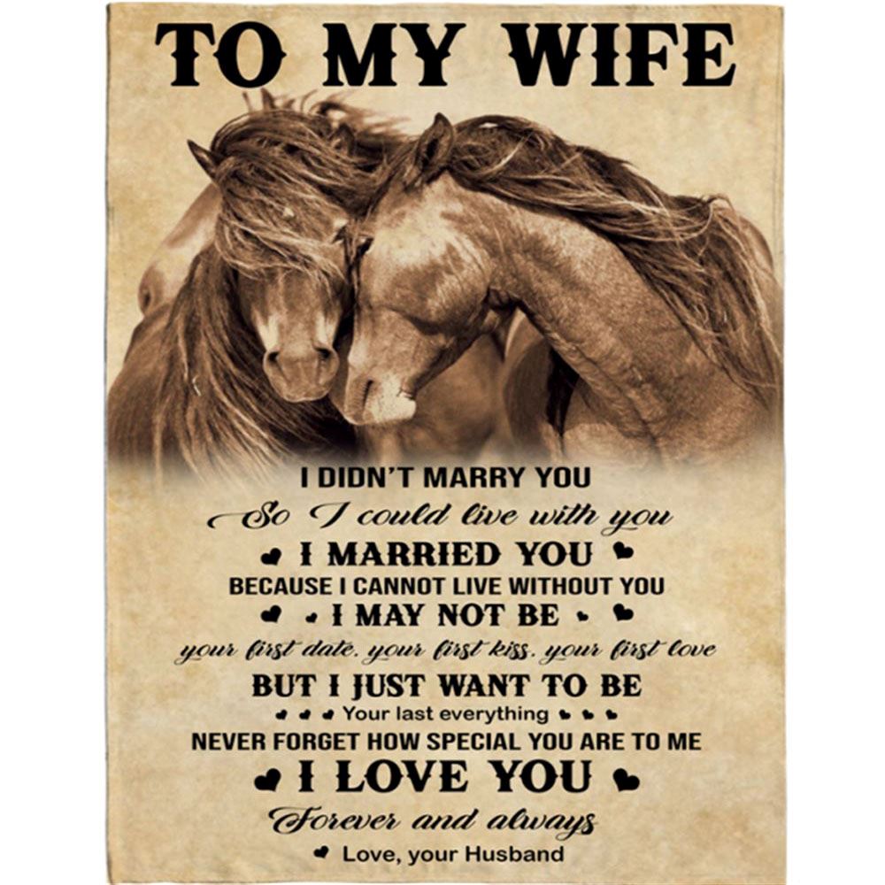 Personalized To My Wife I Love You Gift Ideas From Husband Horse Blanket, Home Decor