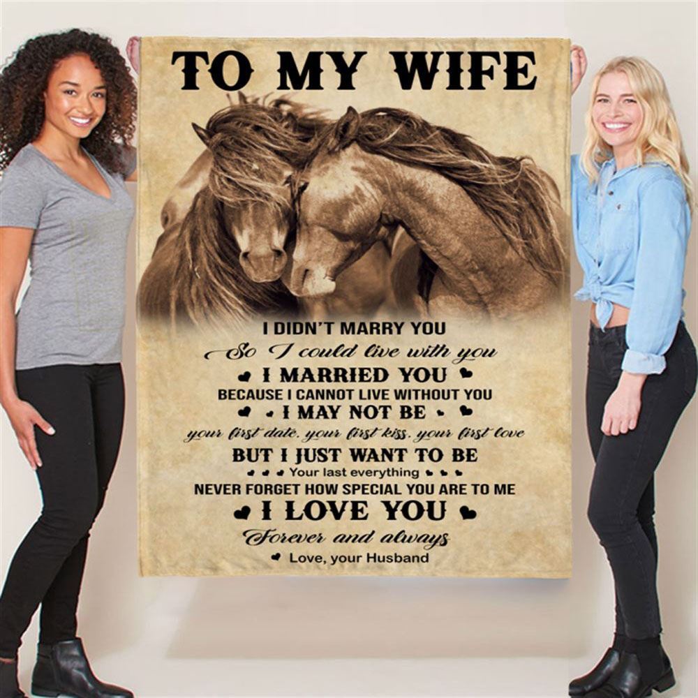 Personalized To My Wife I Love You Gift Ideas From Husband Horse Blanket, Home Decor