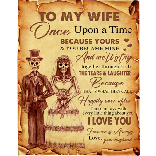 Personalized To My Wife I Love You Skeleton Married Gift Ideas From Husband Halloween Blanket, Home Decor