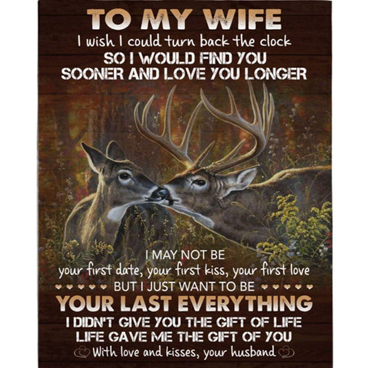 Personalized To My Wife I Wish Turn Back Clock Find You Sooner Love Longer Deer Couple Valentine's Day Fleece Blanket, Home Decor