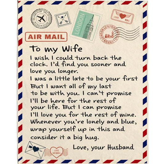 Personalized To My Wife I Wish Turn Back Clock Find You Sooner Love Longer Rest Of Life Big Hug Fleece Blanket, Home Decor