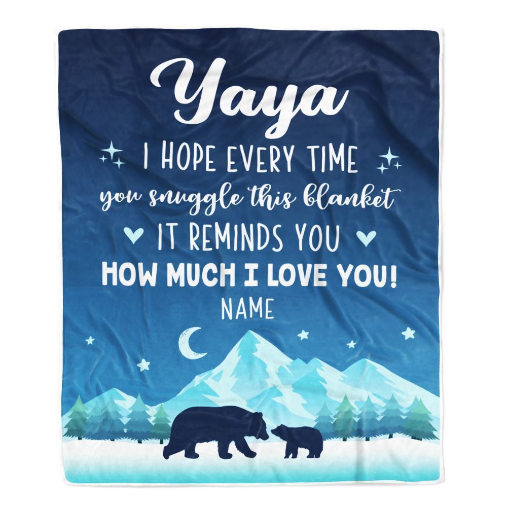 Personalized To My Yaya Blanket From Kids I Hope Every Time Bear Blanket, Mother's Day Blanket, Presents For Her