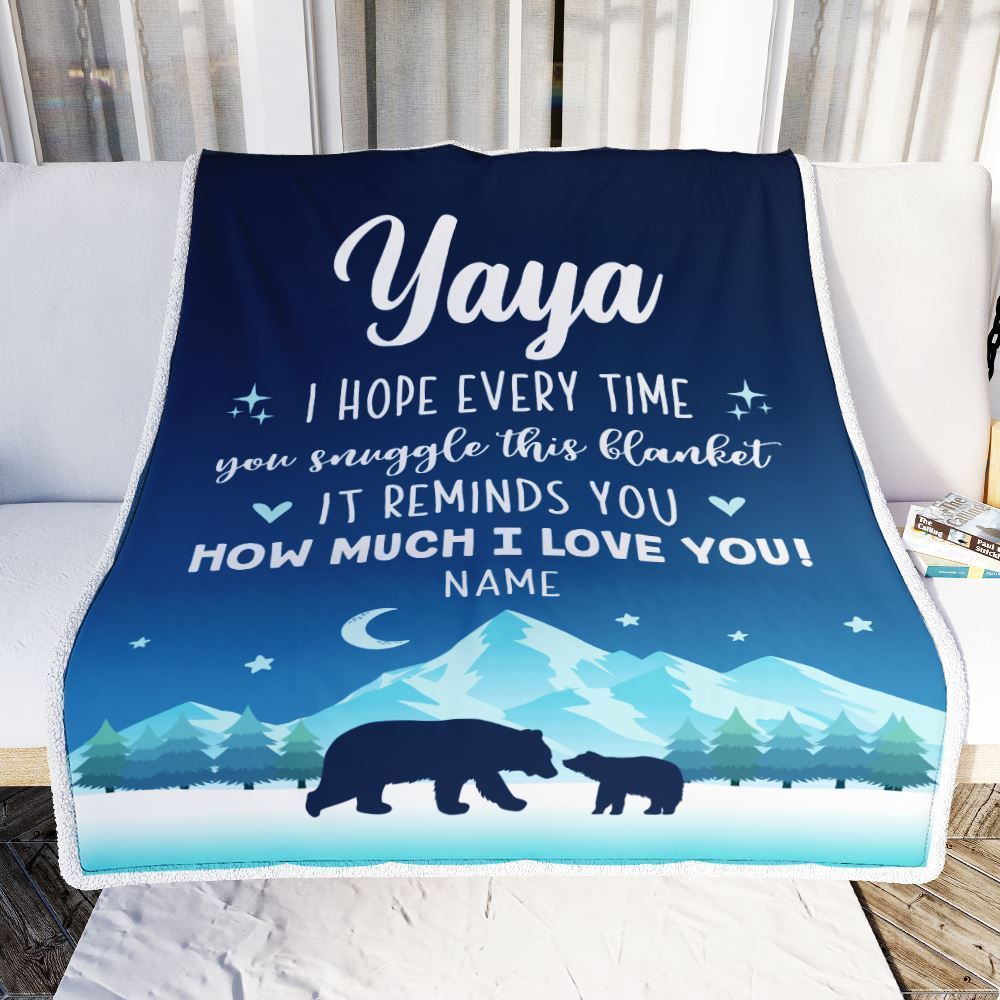 Personalized To My Yaya Blanket From Kids I Hope Every Time Bear Blanket, Mother's Day Blanket, Presents For Her