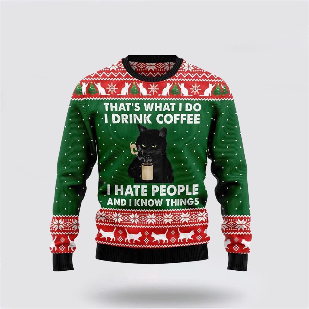Pet Cat Sweater, Black Cat Drink Coffee I Hate People Ugly Christmas Sweater, Gift For Cat Love, Cat Crewneck Sweater, Winter Fashion